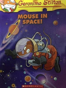 Mouse in Space - Geronimo Stilton