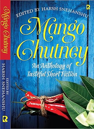 Mango chutney by harsh snehanshu