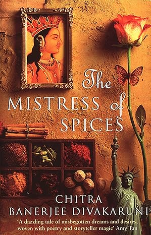 The mistress of spices by chitra banerjeedivakaruni
