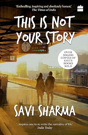 This is not your story by savi sharma