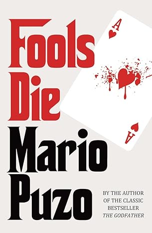 Fools Die, Mario Puzo