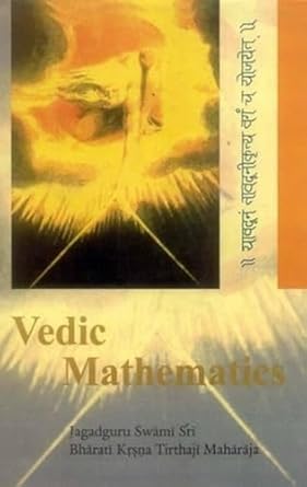 Vedic Mathematics, Bharati Krishna Tirthaji Maharaja