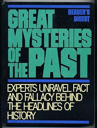 Great mysteries of the past, reader digest