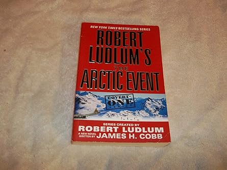 The Arctic Event, Robert Ludlum's
