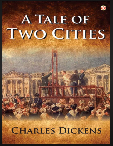 The tale of two cities, Charles Dickens