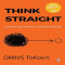 Thinks traight by Darius Foroux