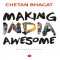 Making india awesome by chetan bhagat