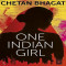 One indian girl by chetan bhagat