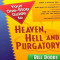 A One-Step Guide to Heaven, Hell, and Purgatory