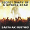 The Secret Diary of a Sports Star, Sarthak Rustogi
