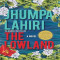 The Lowland, Jhumpa Lahiri